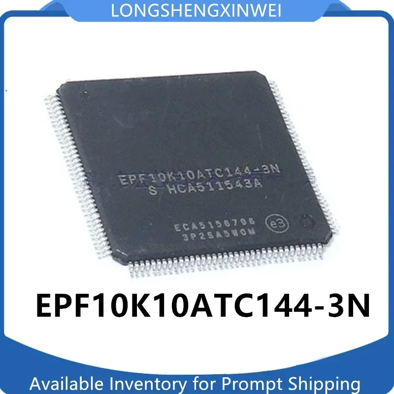 1PCS NEW Original EPF10K10ATC144-3N EPF10K10ATC144-3 QFP144  Programmable Logic Device Integrated Circuit IC Chip