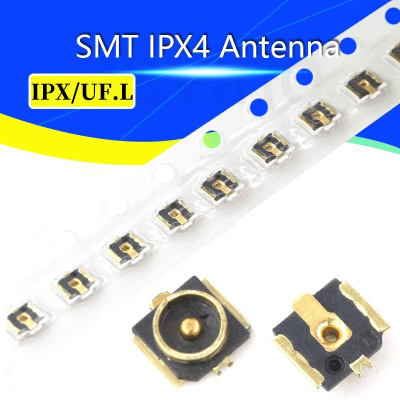 10PCS IPX4 Generation 4 Patch Antenna Base U.FL SMT RF Coaxial WiFi Connector Generation 4 antenna board end