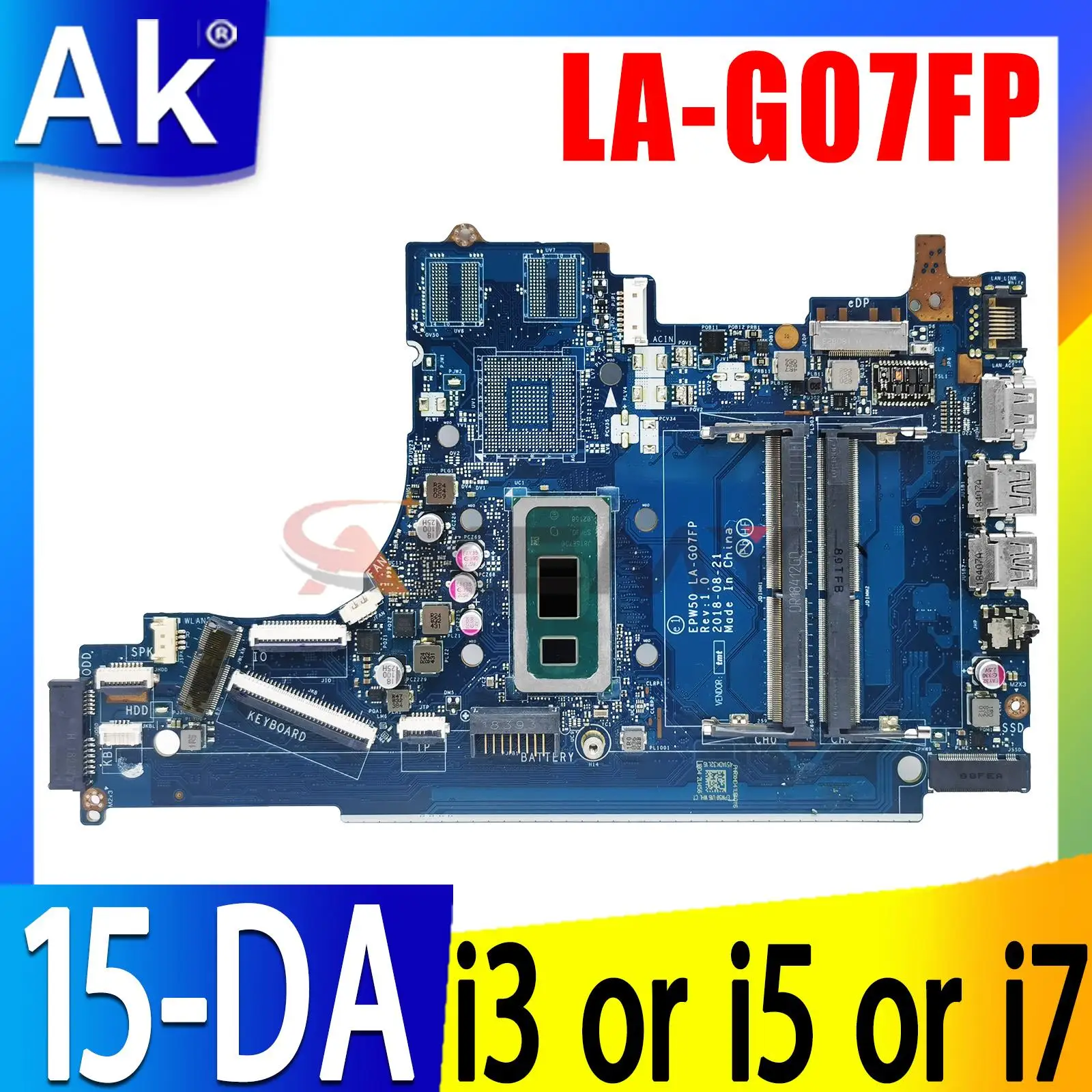 

EPW50 LA-G07FP For HP Pavilion 15-DA 250 G7 Laptop Motherboard With I3 I5 I7 CPU L68946-601 L35245-601 L92841-601 Fully Tested