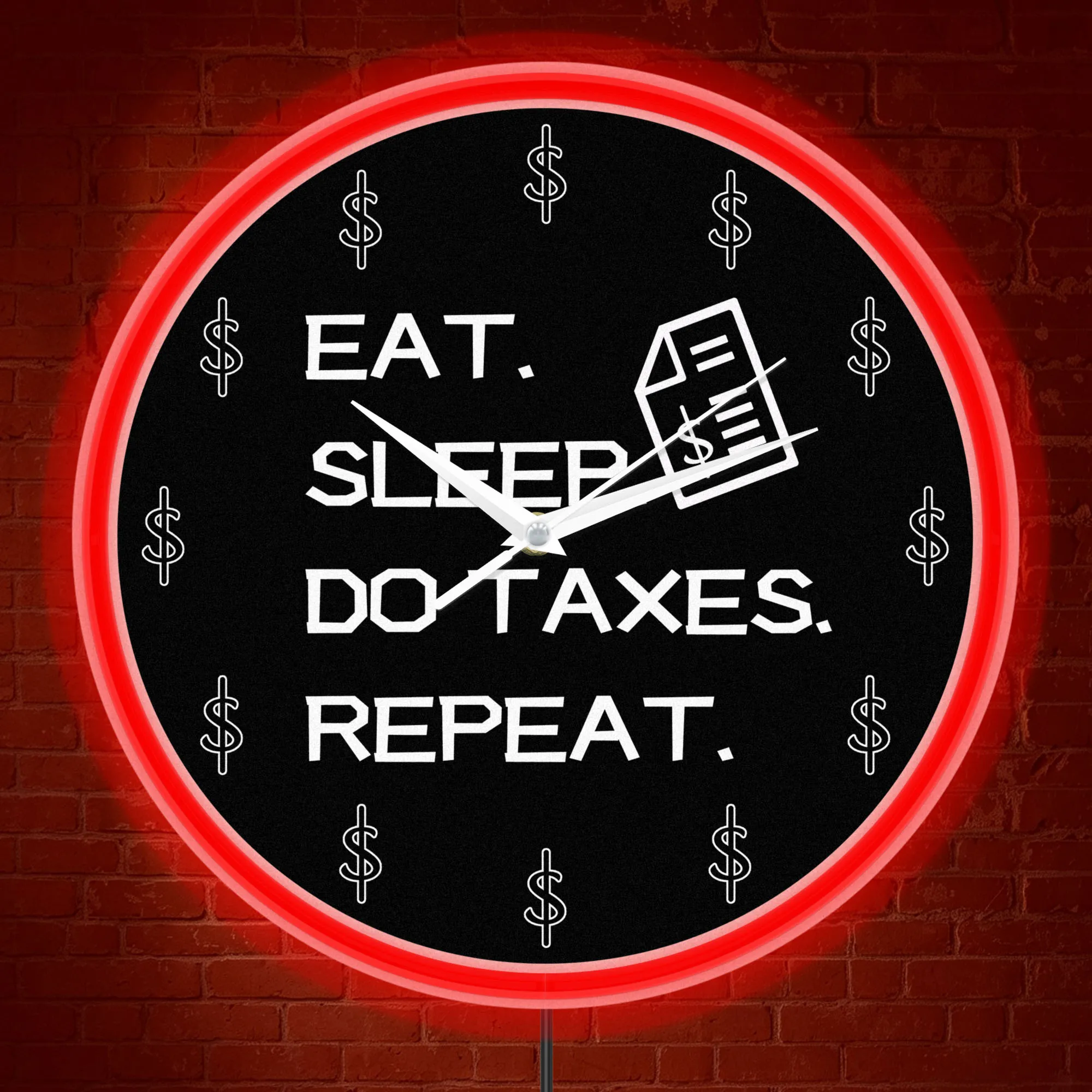 Eat Sleep Do Taxes Repeat Funny Quote LED Neon Wall Clock For Accounting Office Glowing Night Light Wall Clock Accountant Gift