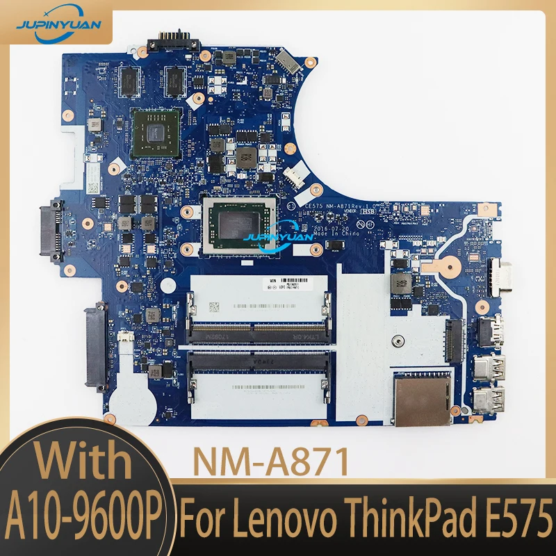 

For Lenovo ThinkPad E575 laptop motherboard CE575 NM-A871 AMD A10-9600P DDR4 15.6 inch FRU 01HW711