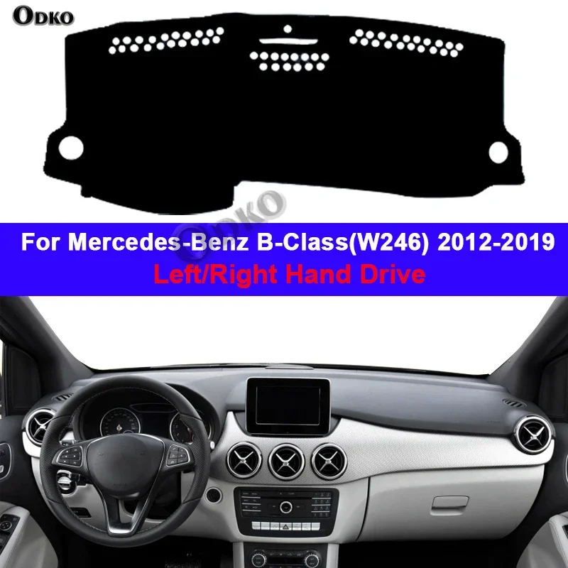 

Коврик на приборную панель автомобиля для Mercedes-Benz B-Class (W246) 2012-2018, 2019, B-Klasse B160 B180 B200 LHD RHD DashMat 2017 2016