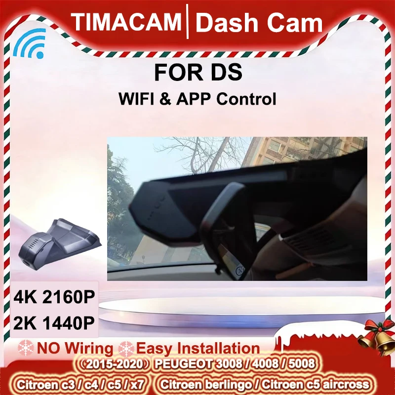 

TIMACAM 2K4K Dash Cam Wifi Plug and Play Video Recorder for Peugeot 4008 5008 3008 DS4/5/6/7/9 DS5LS Citroen C2/3/4/5/6 berlingo