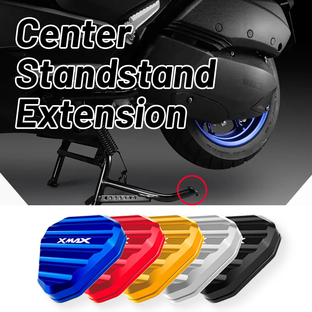 Soporte de pie de montaje central para motocicleta YAMAHA NMAX 155 XMAX 300, extensión de soporte central, accesorios de almohadilla ampliadora