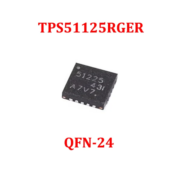 

100% New 51125 TPS51125 TPS51125RGER QFN-24