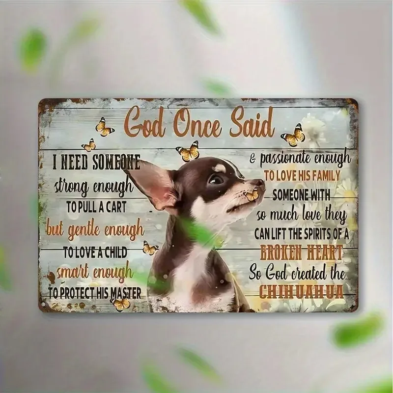 1pc Vintage Chihuahua Metal Wall Art- 8X12 Inch Inspirational Quote Aluminum Sign with 