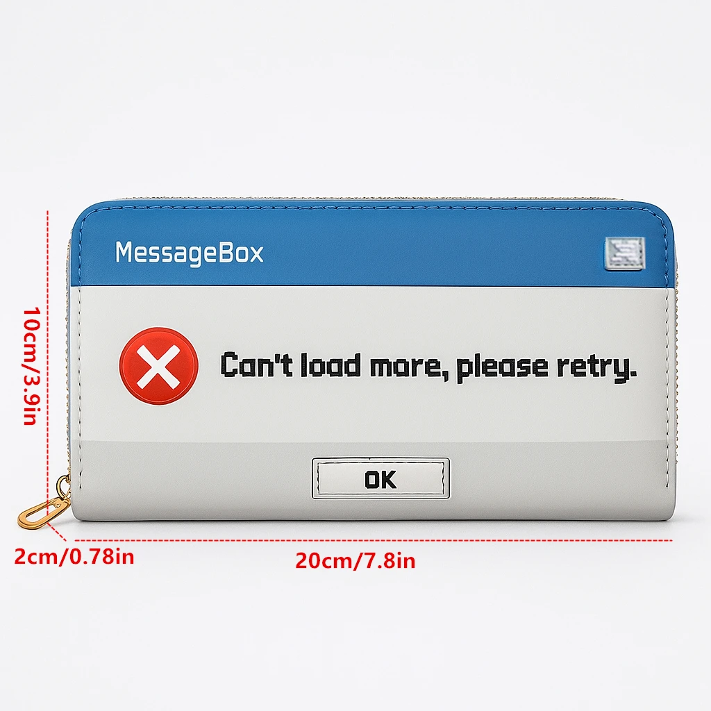 Windows Messag Box "لا يمكن تحميل المزيد، يرجى إعادة الترحيب." - محفظة طويلة بسحاب مضحك