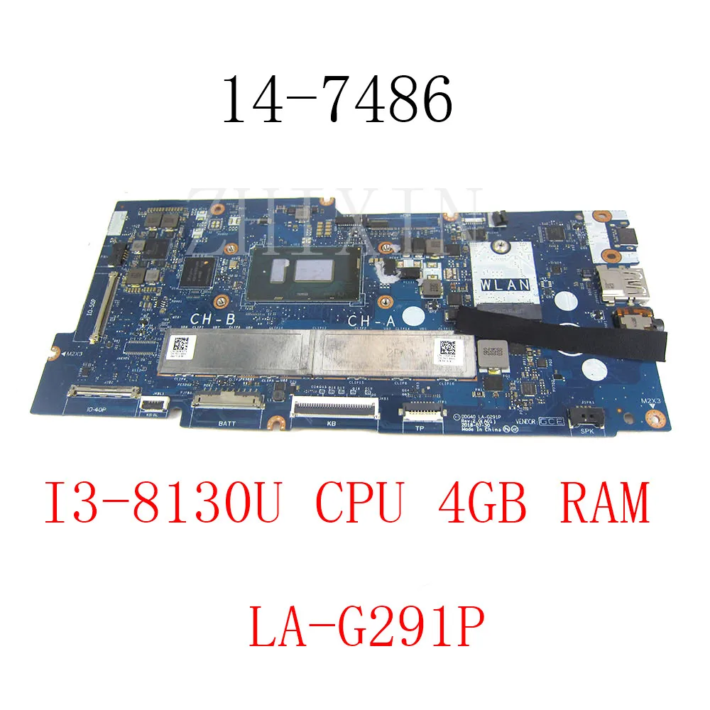 

yourui For Dell Chromebook 14-7486 Laptop motherboard SR3W0 I3-8130U 2.2 GHz 4GB RAM CN-0WDK4K 0WDK4K DDG40 LA-G291P mainboard