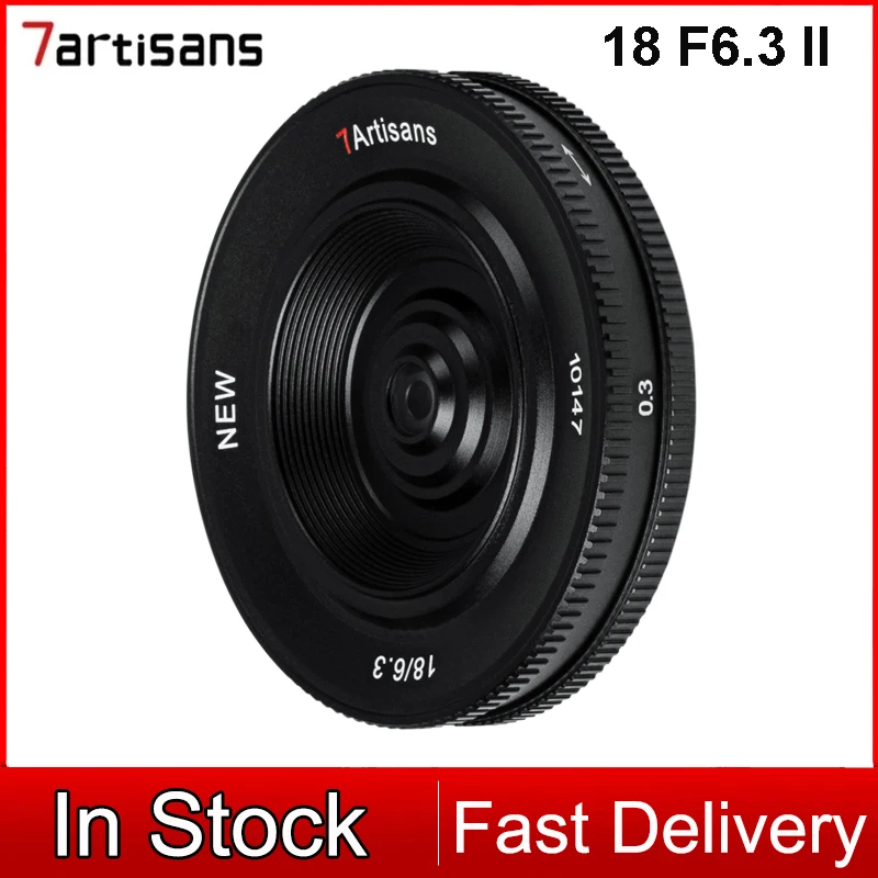 

7artisans 18mm F6.3 II APS-C Manual Prime Lens for Sony E Fujifilm Fuji XF Nikon Z Mirrorless Camera Lens