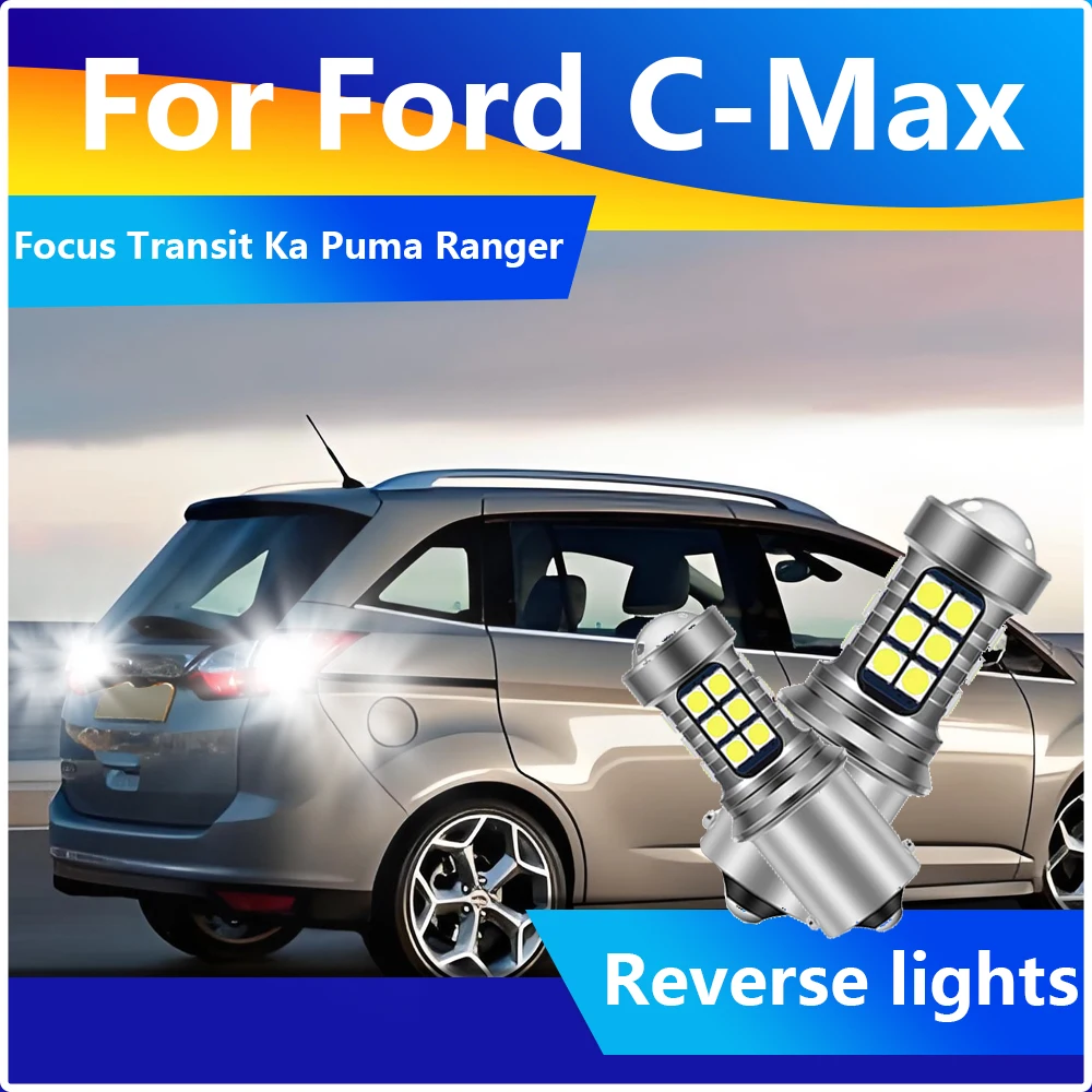 

2PCS 6000K White Canbus Lamp LED Reverse Light Car Backup Blubs 1156 BA15S P21W 12V For Ford C-Max Focus Transit Ka Puma Ranger