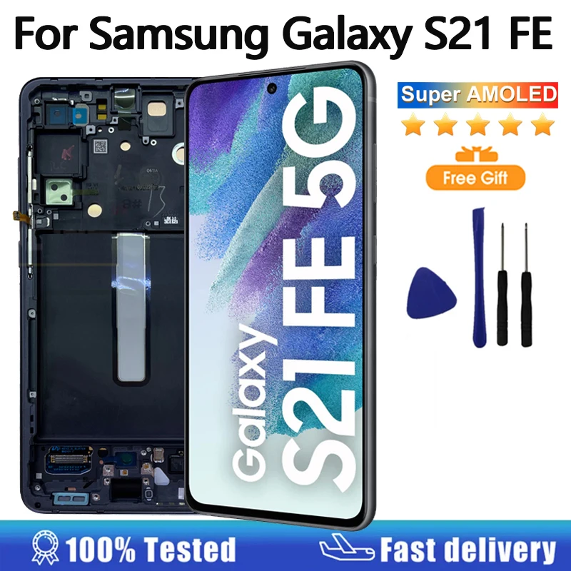 6.4\'\'Super AMOLED Display For Samsung S21 FE 5G G9900 LCD Display Touch Screen Digitizer For Samsung S21 FE SM-G990B G990B/DS