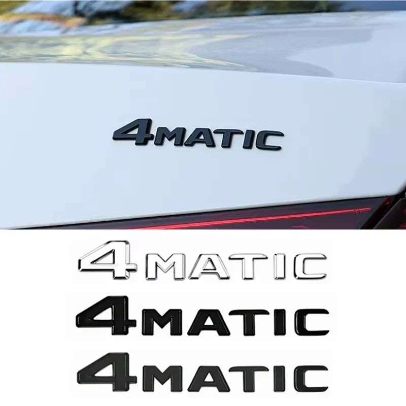 

3D ABS 4MATIC Logo Car Rear Trunk Letters Emblem Badge Stickers For Mercedes Benz W246 W204 W205 W212 W213 R350 C300 E300 W447