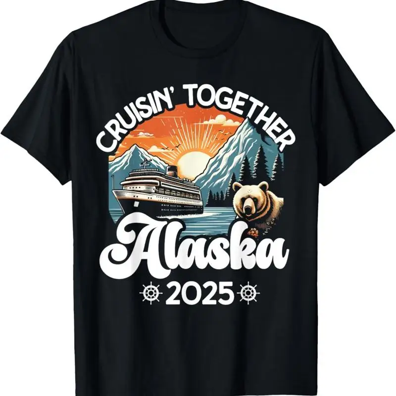 Cruisin Together Alaska 2025 Amico de la familia Crucero de Alaska Camiseta