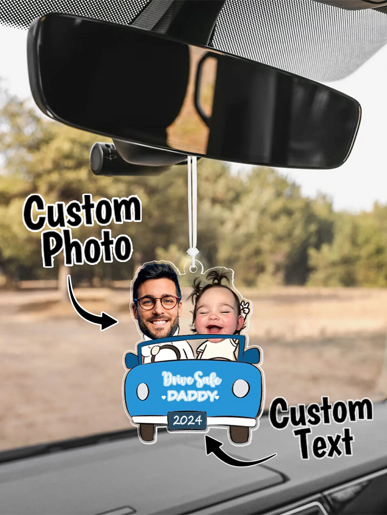 Custom Photo Drive Safe Daddy Car Ornament Personalized Acrylic Hanger Gift for Dad Husband Fathers Day Valentine Decor