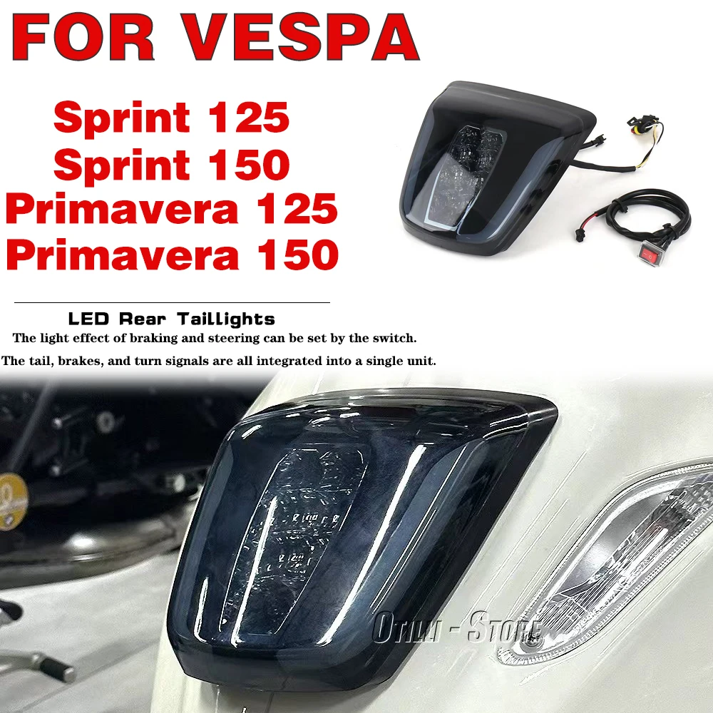 

For VESPA Sprint 125 Sprint 150 Primavera 125 Primavera 150 Motorcycle Accessories LED Taillight Rear Brake Light ABS Plastic