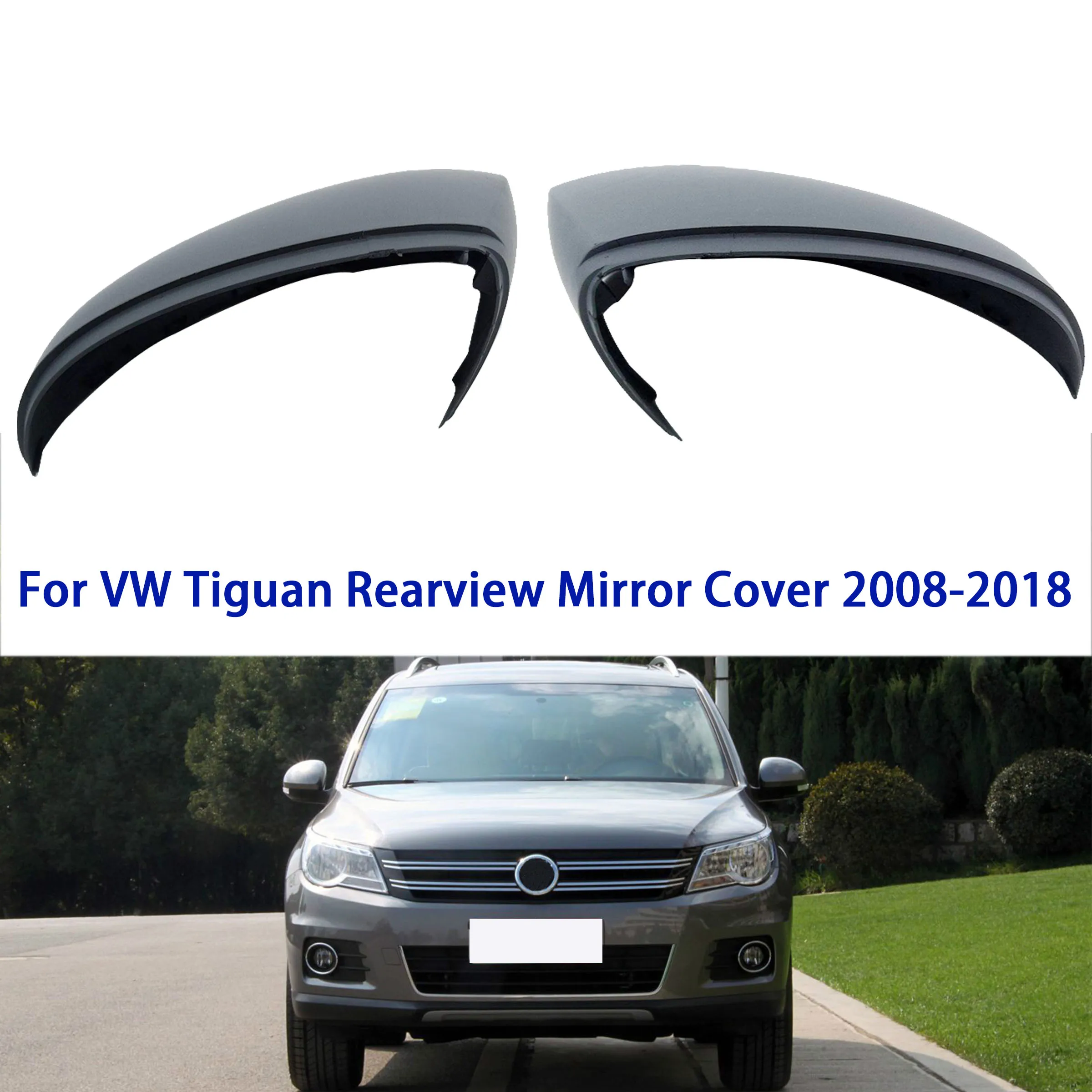 

For VW Tiguan 2008 2009 2010 2011 2012 2013 2014 2015 2016 2017 2018 Rearview Mirror Cap Door Side Wing Mirror Cover 5N085753