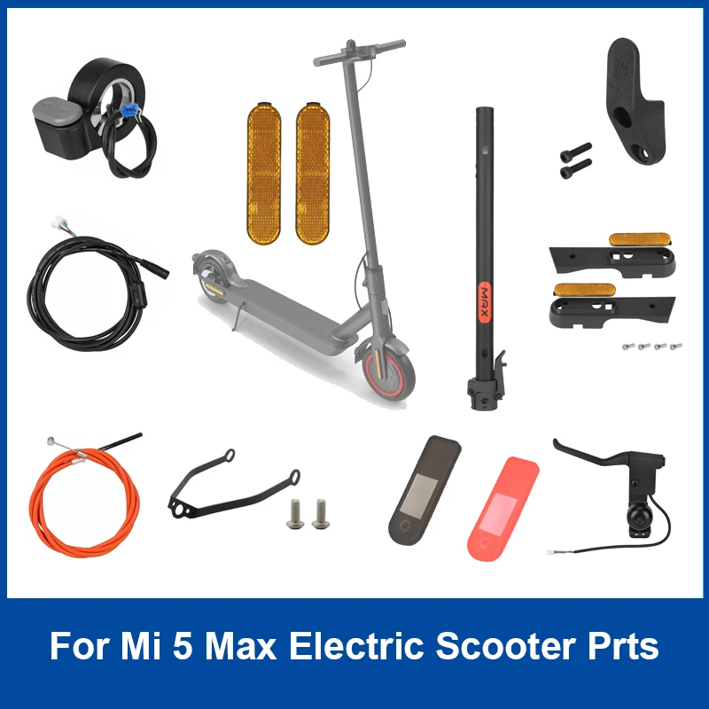 

For Xiaomi 5 Max Electric Scooter Various Original Parts Main Controller Cable Reflector Brake Lever Replace Repair Accessories
