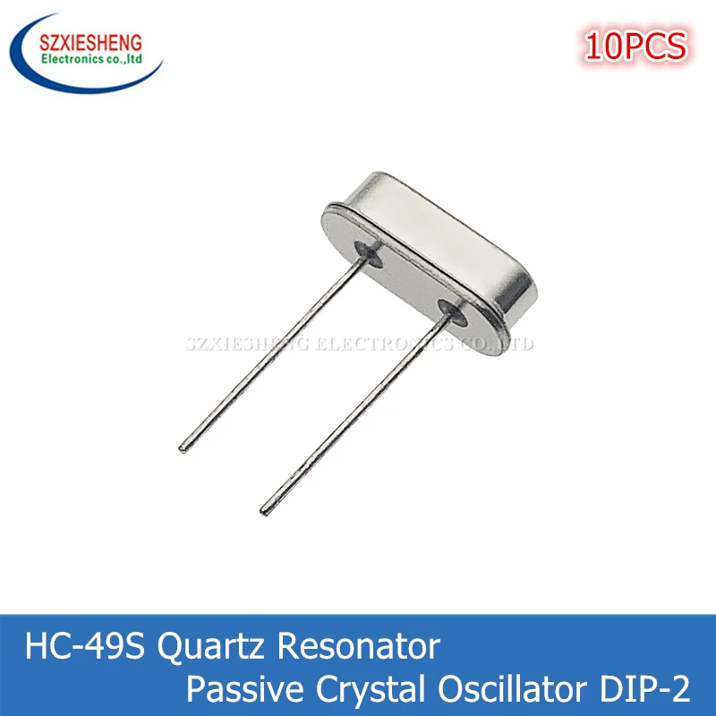 10PCS HC-49S Quartz Resonator Passive Crystal Oscillator DIP-2 4Mhz 6MHz 8MHz 11.0592MHz 12MHz 16MHz 20MHz 24MHz 28.375MHz 40MHz