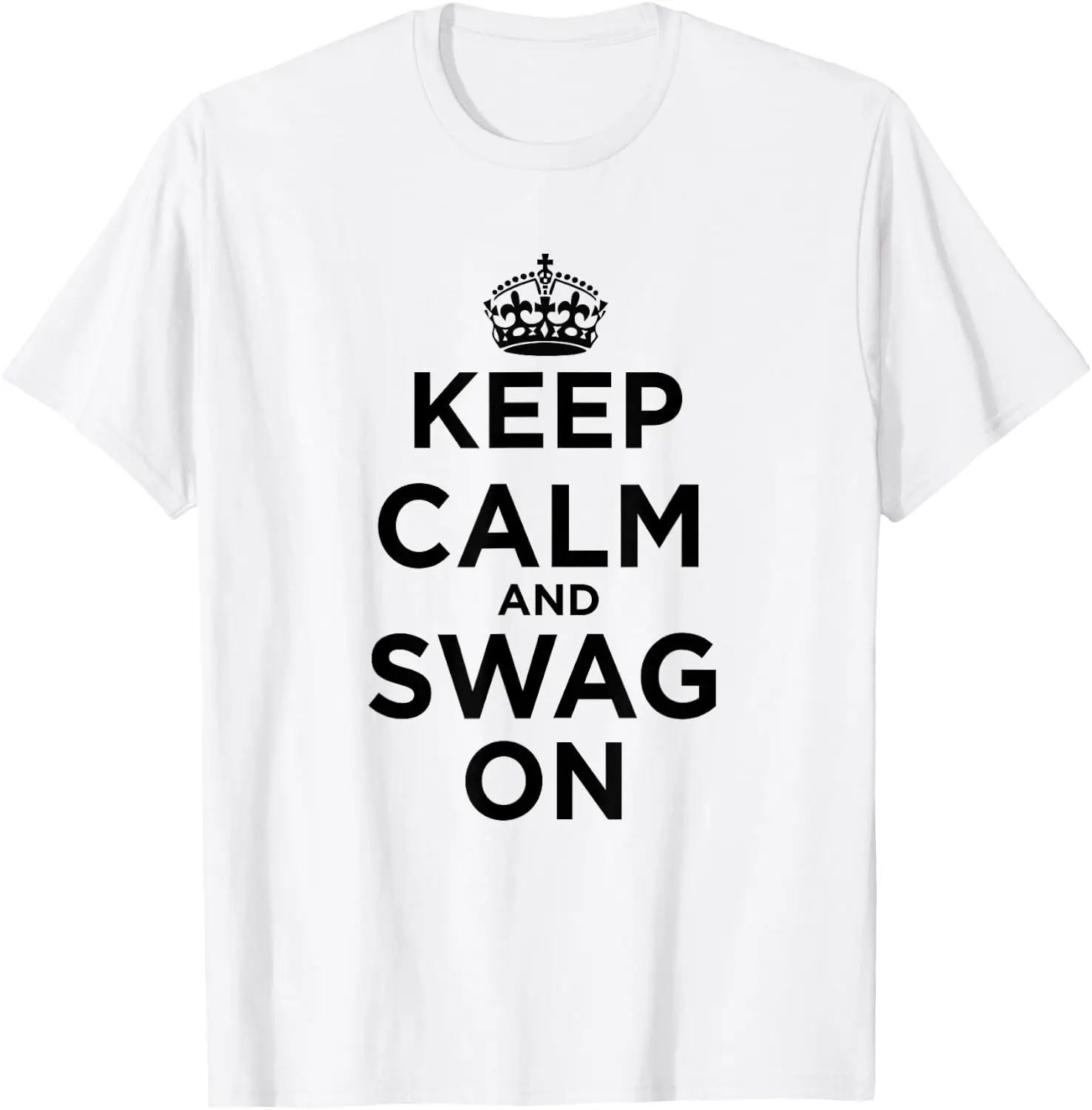 Keep Calm And Swag On T-Shirt Men's Graphic Print T‑Shirt, Casual Short Sleeve Crew Neck Tees, Summer Daily Wear Soft Cotton Tops for Male.