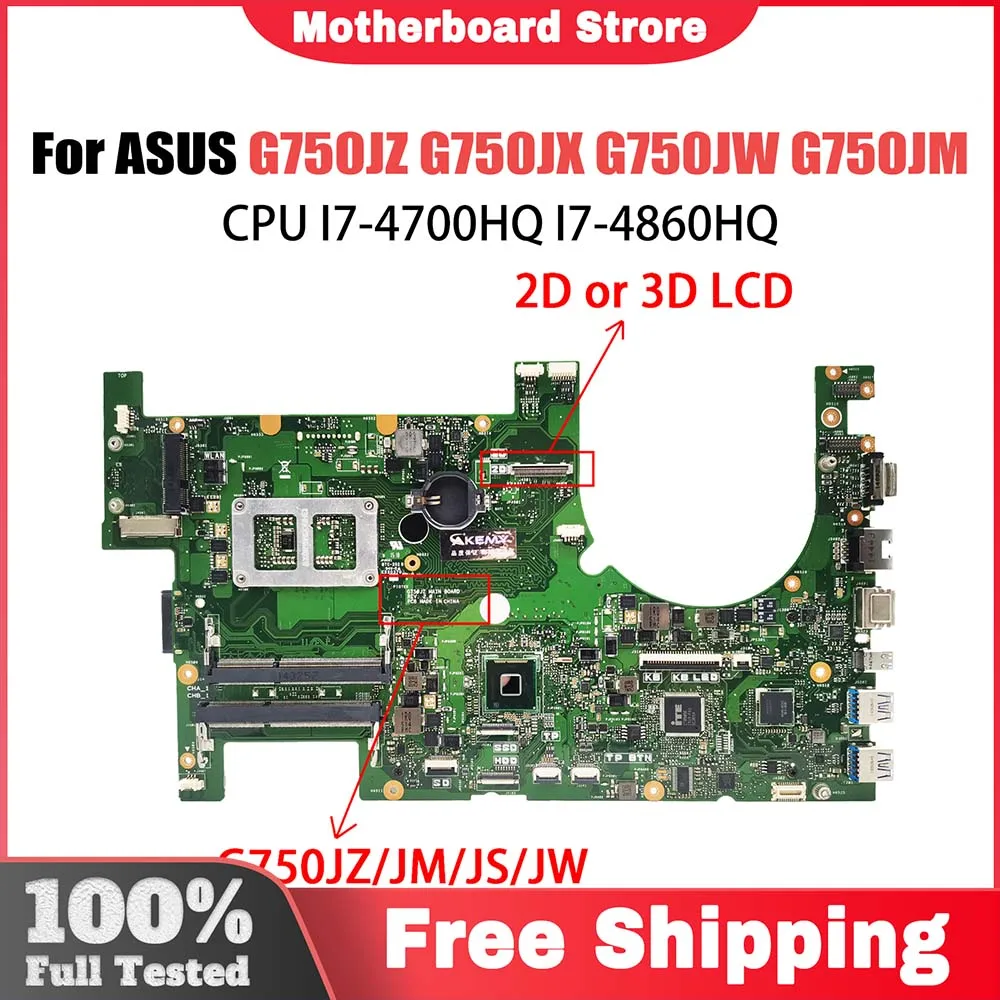 

G750J Notebook Mainboard For ASUS G750JZ G750JX G750JW G750JM G750JS G750JYA Laptop Motherboard I7-4700HQ I7-4710HQ 2D 3D-LCD