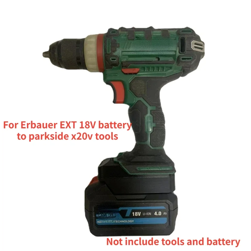 For ERbauer EXT 18V Lithium-ion Battery Adapter To Lidl Parkside X20V Power Tools Converter (Not include tools and battery)