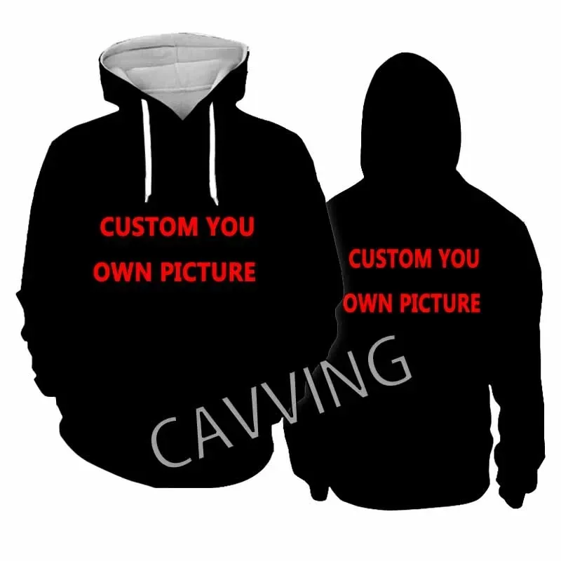 D.I.Y Custom your own pictures  3D Printed Clothes Streetwear Men/women Hoodies Sweatshirt Fashion Hoody Hooded Pullover Tops