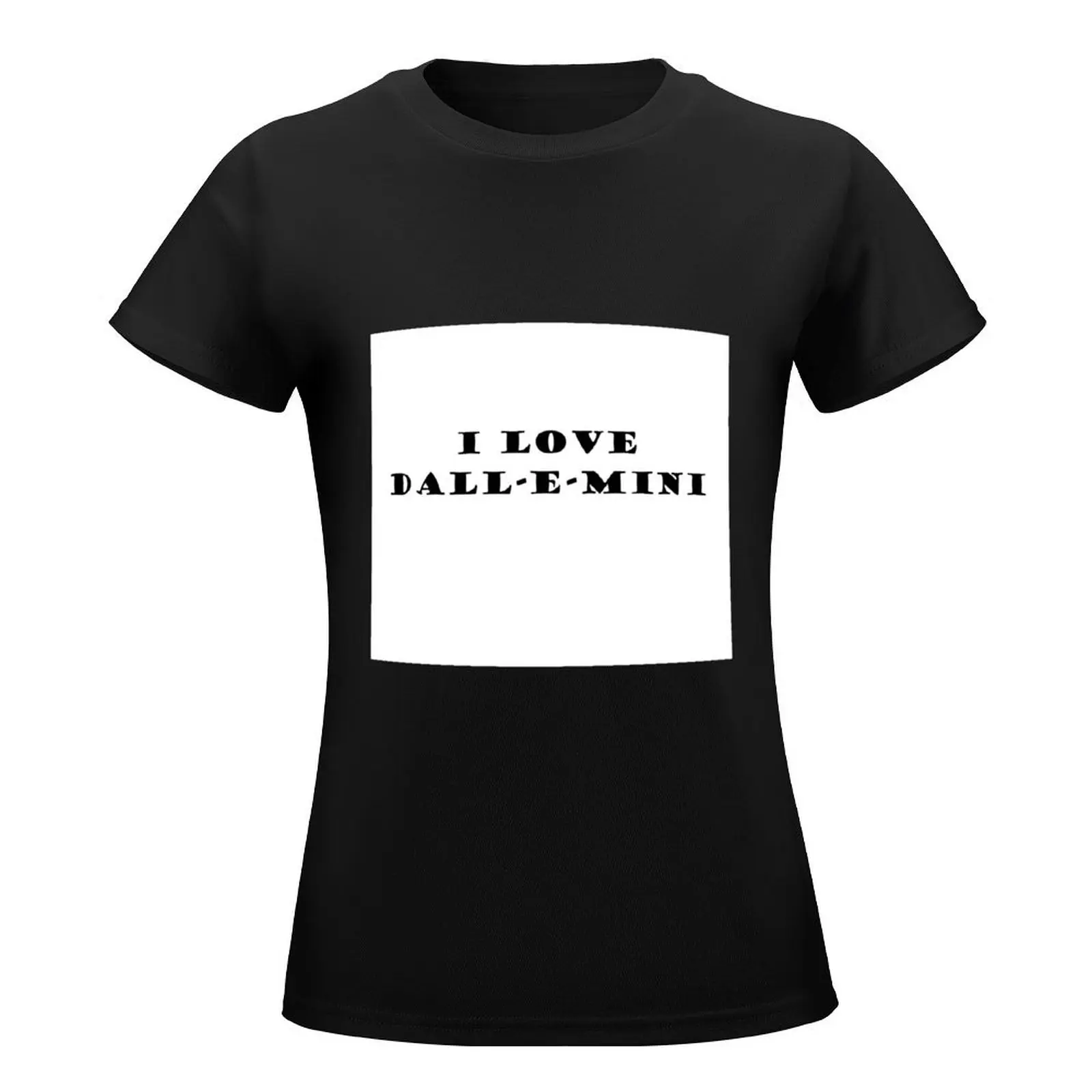 i love dall-e-mini T-Shirt shirts graphic tees tees plain t shirts for Women