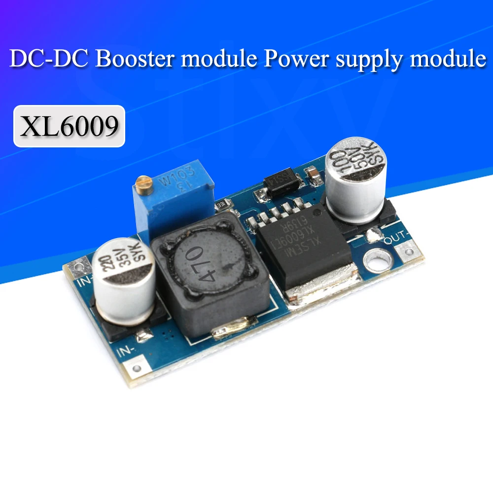 XL6009 DC-DC Booster Power Supply Module Output is Adjustable Super LM2577 Step-Up Module DC DC Step Up Converter Boost Board