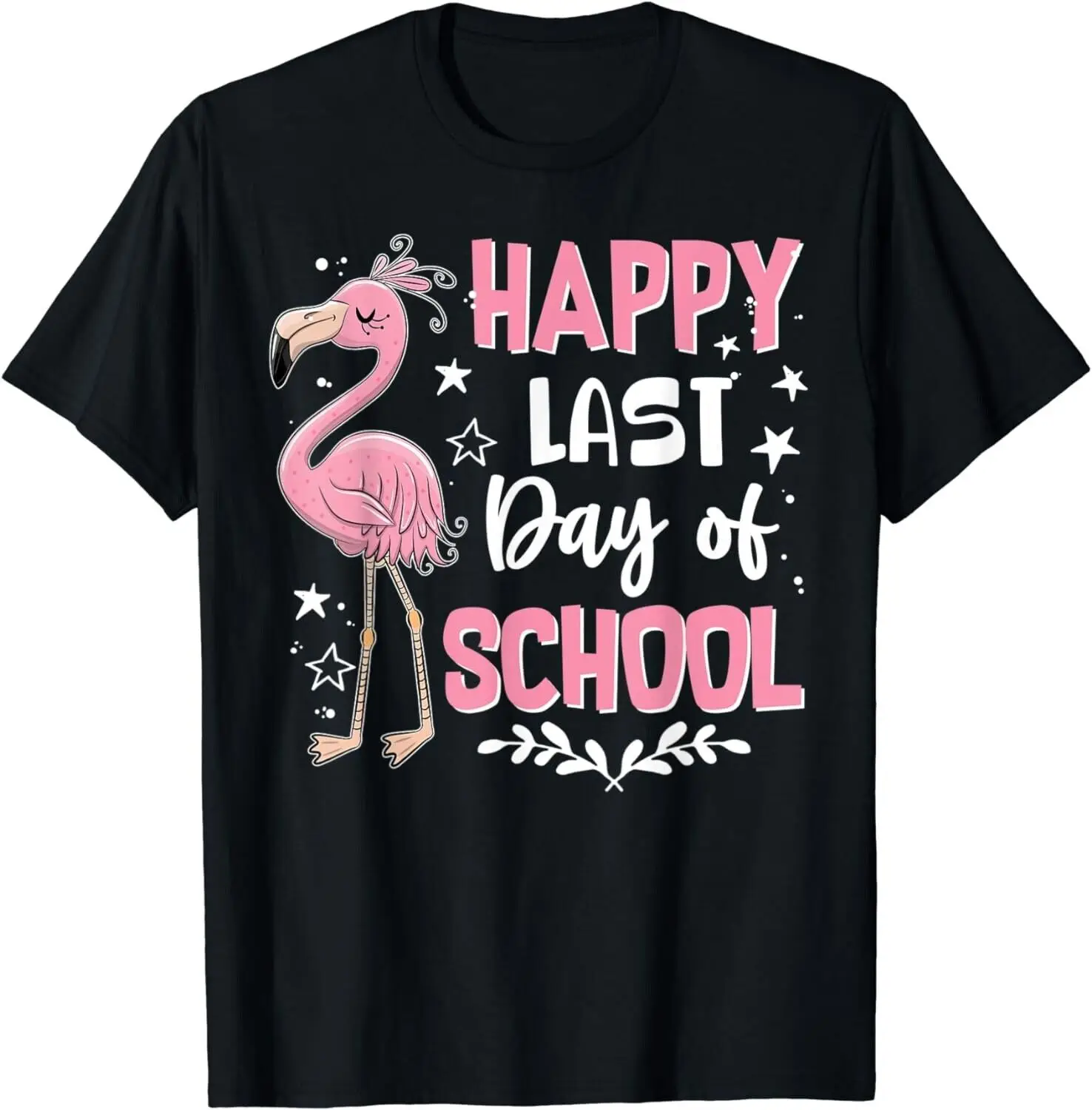 

Happy Last Day Of School Flamingo Student Teacher Gift Unisex T-Shirt