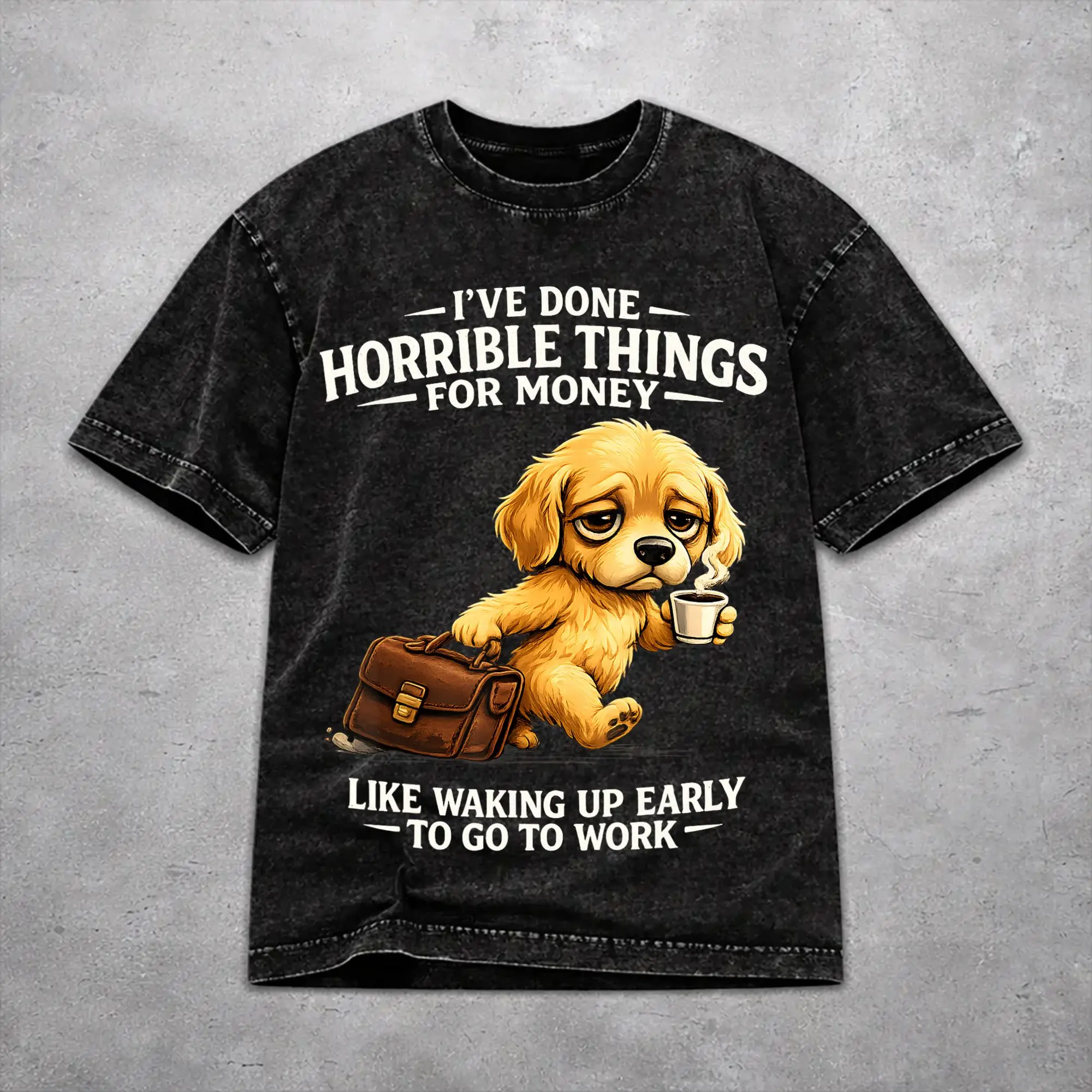 Casual Men Women I've Done Horrible Things for Money Tee Shirt Washed Style  T Shirts Tops