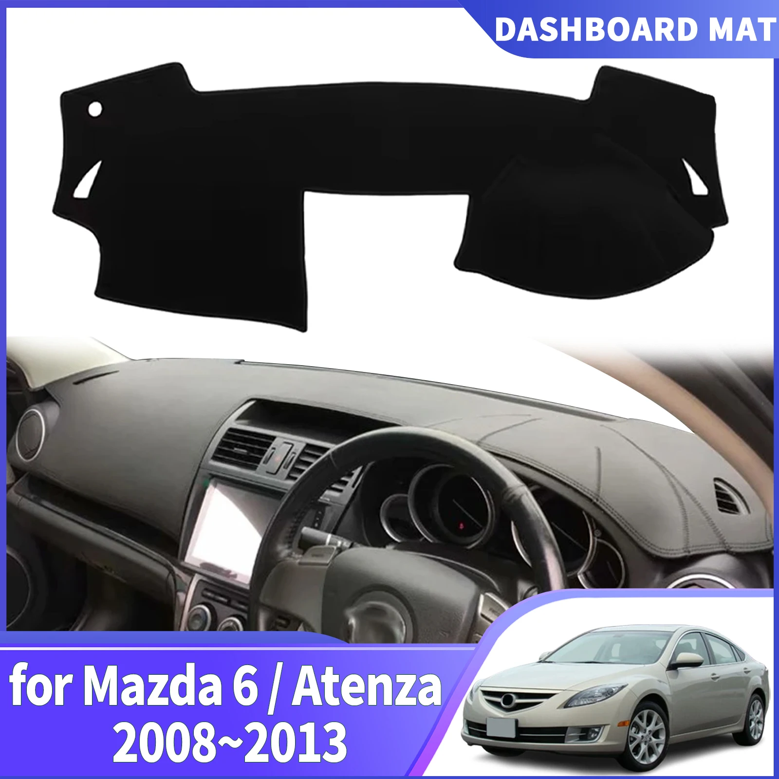 

fit for Mazda 6 Atenza 2008 2009 2010 2011-2013 DashMat Sunshade Dashmat Dashboard Cover Pad Protective Carpet Car Accessories