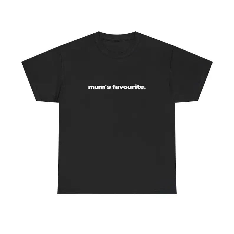 Mum's Favourite Classic Unisex T-shirt Slogan Printed Women Men T-shirt 90s Vintage Streetwear Y2k Loose Female Male Clothing