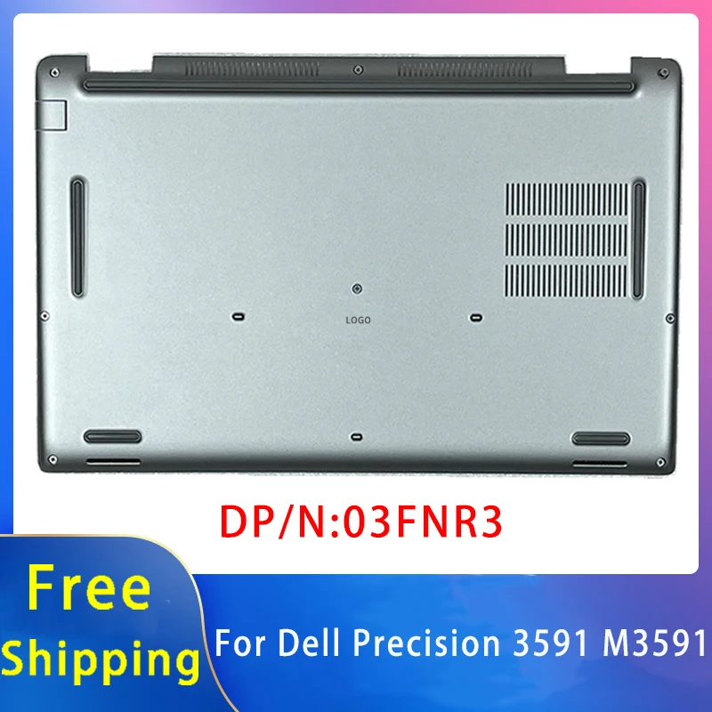 

Новинка для Dell Precision 3591 M3591; Сменные аксессуары для ноутбуков с логотипом 03FNR3