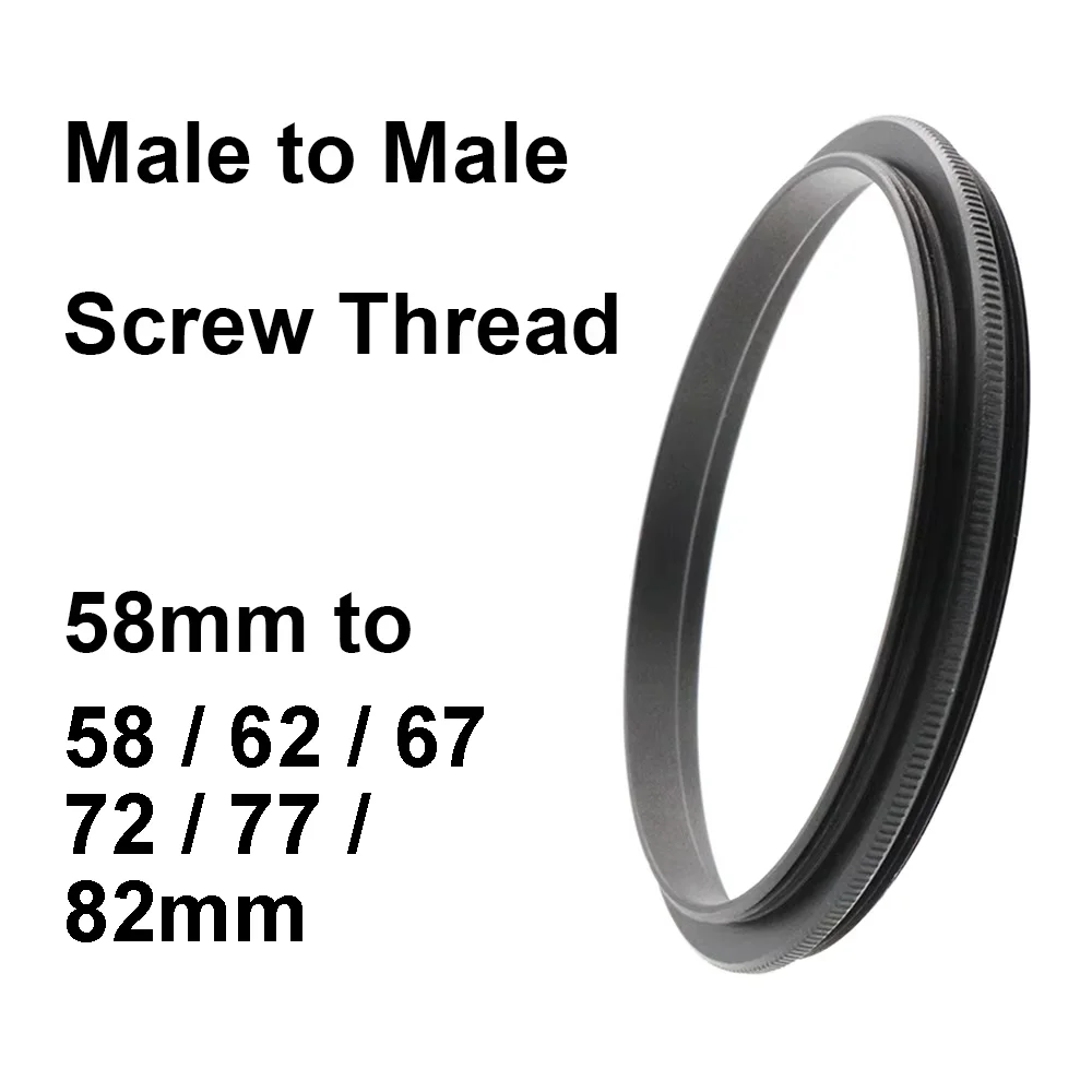 Male to Male Screw Thread Adapter Ring 58mm - 58 62 67 72 77 82mm thread pitch 0.75mm Macro Photography Mount Adapter Ring