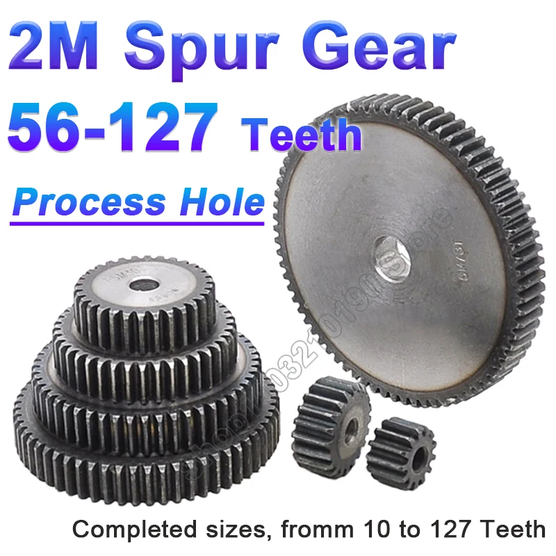 

2M Spur Gear Process Hole 2 Mod Pinion Gears 56-127 Teeth Flat Cylindrical High Frequency Quenching Teeth Motor Tramission Gears