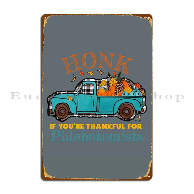 Phlebotomist Truck Pumpkin Fall Funny Quote Metal Sign Pub Mural Designs Cinema Personalized Cinema Tin Sign Poster