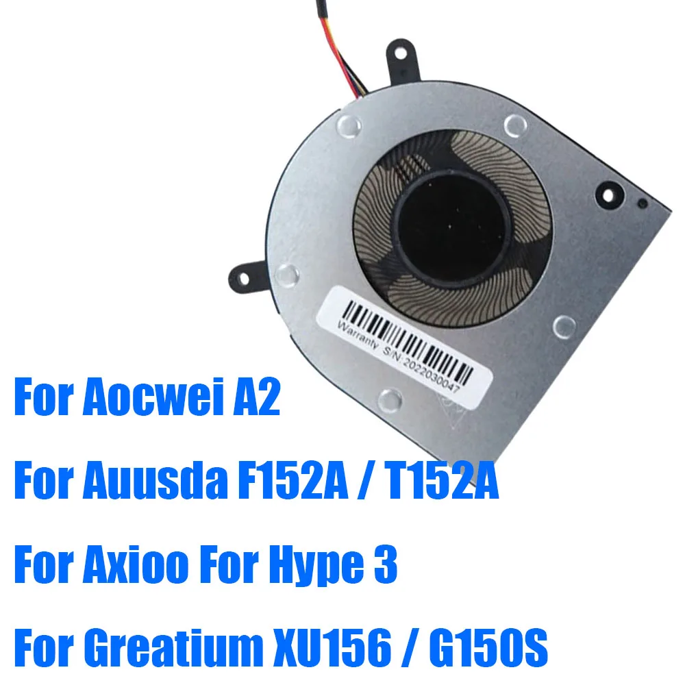 

For Aocwei A2 For Auusda F152A T152A For Axioo For Hype 3 For Greatium XU156 G150S DC5V Replacement Laptop CPU Fan