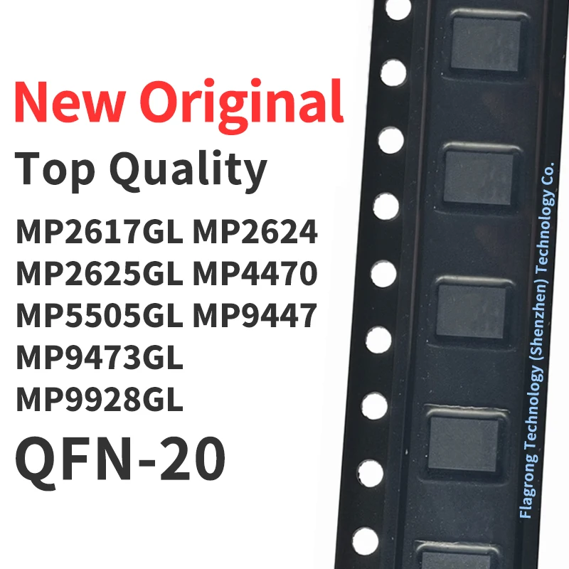 

10 Pieces MP2617GL MP2624GL MP2625GL MP4470GL MP5505GL MP9447GL MP9473GL MP9928GL QFN-20 Chip IC New Original