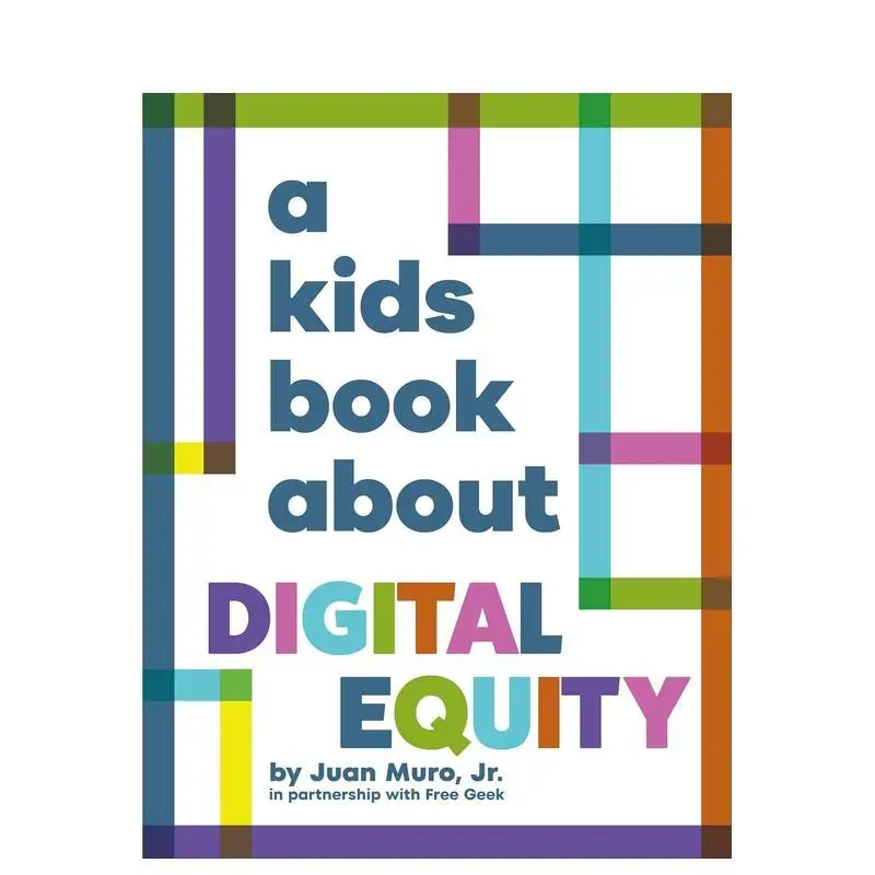 【A Kids Book About】Digital Equity