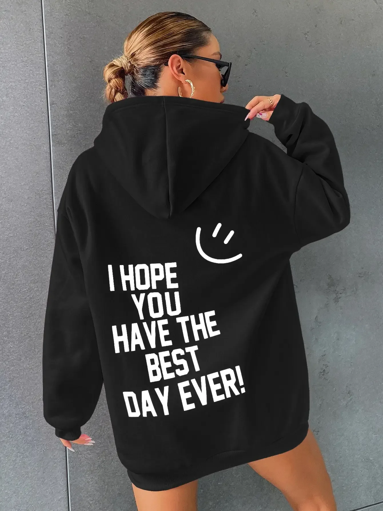 I Hope You Have The Best Day Ever Happy Face Female Cotton Long Sleeves Casual Oversize Hoodies Trend Hip Hop Women Sweatshirts