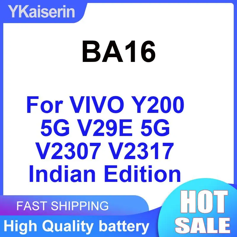

BA16 Высокопроизводительный аккумулятор для мобильного телефона Vivo Y200 5G V29E V2307 V2317 Indian Edition 4800 мАч, экологически чистый