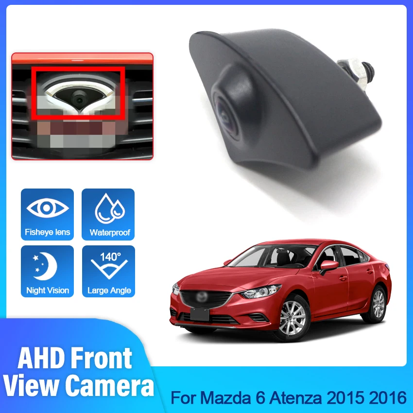 HD high quality Waterproof Car Front view Parking Logo Camera For Mazda 6 Atenza 2015 2016 Install in Car Emblem Wide Angle