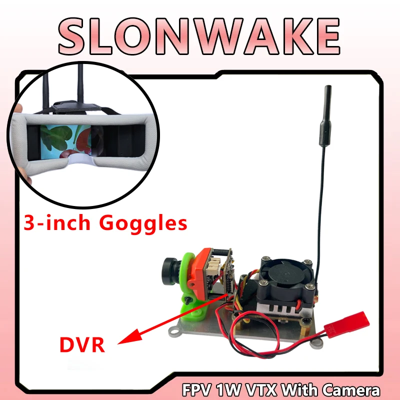 SLONWAKE FPV Goggles VTX Camera Combo 5,8G 1 Вт (1000 мВт) — 3 дюйма