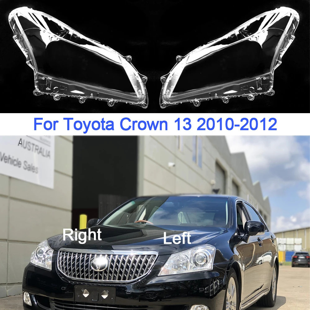Car Headlight Glass For Toyota Crown 13 Generation 2010 2011 2012 Lens Cover Plastic Headlamp Shell Lampshade Car Accessoires