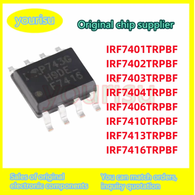 1Pcs/Lot IRF7401TRPBF IRF7401 IRF7402  IRF740  IRF7404  IRF7406  IRF7410 IRF7413  IRF7416 TRPBF SMD SOP-8