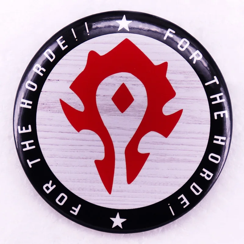 For  The Horde Pinback Button Pin World of Warcraft Game Tinplate Badge Jewelry Gift for Friend