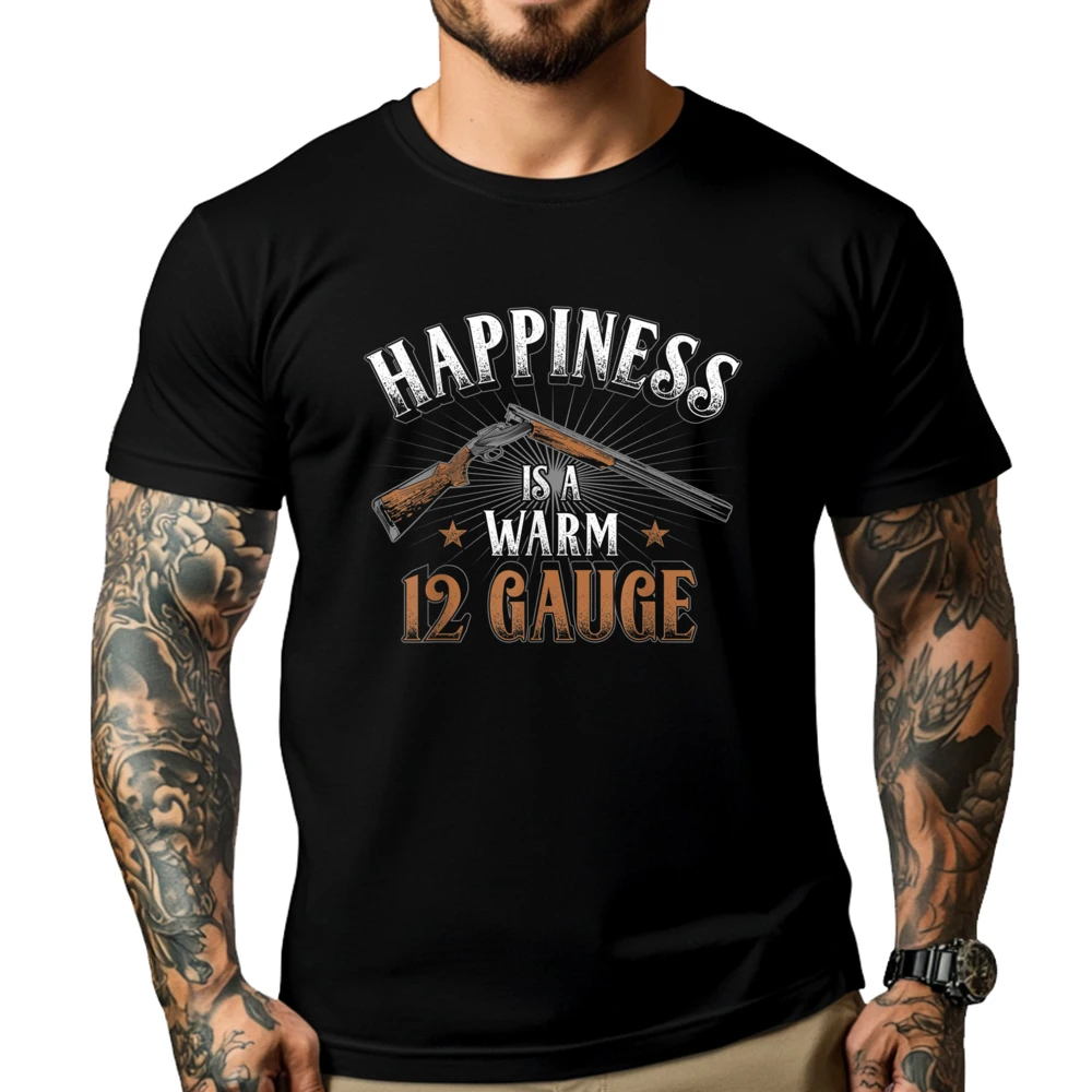 

Happiness Is Warm 12 Gauge Novelty Skeet Trap Sporting Clays Street Wear T Shirt Anime T Shirts T-shirt Mother's Day