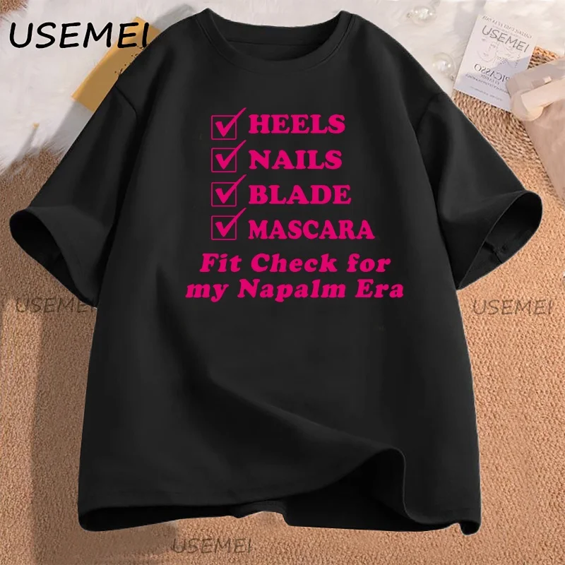 Fit Check for My Napalm Era T-shirt for Men Women KPOP Kawaii Korean Pop T Shirt Cotton Short-sleeve Printed Tshirt Streetwear