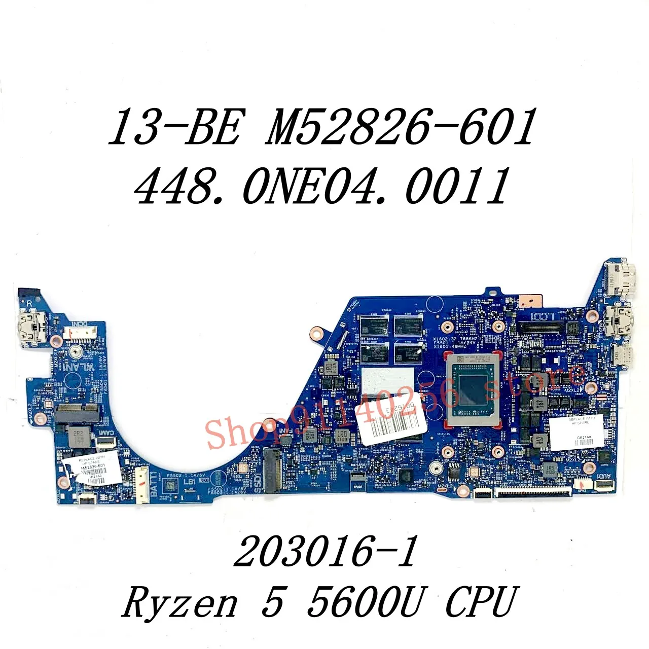 M52826-601 M52828-601 N16749-601 For HP 13-BE 448.0NE04.0011 Laptop Motherboard 203016-1 With R5 5600U / R7 5800U CPU 100%Tested