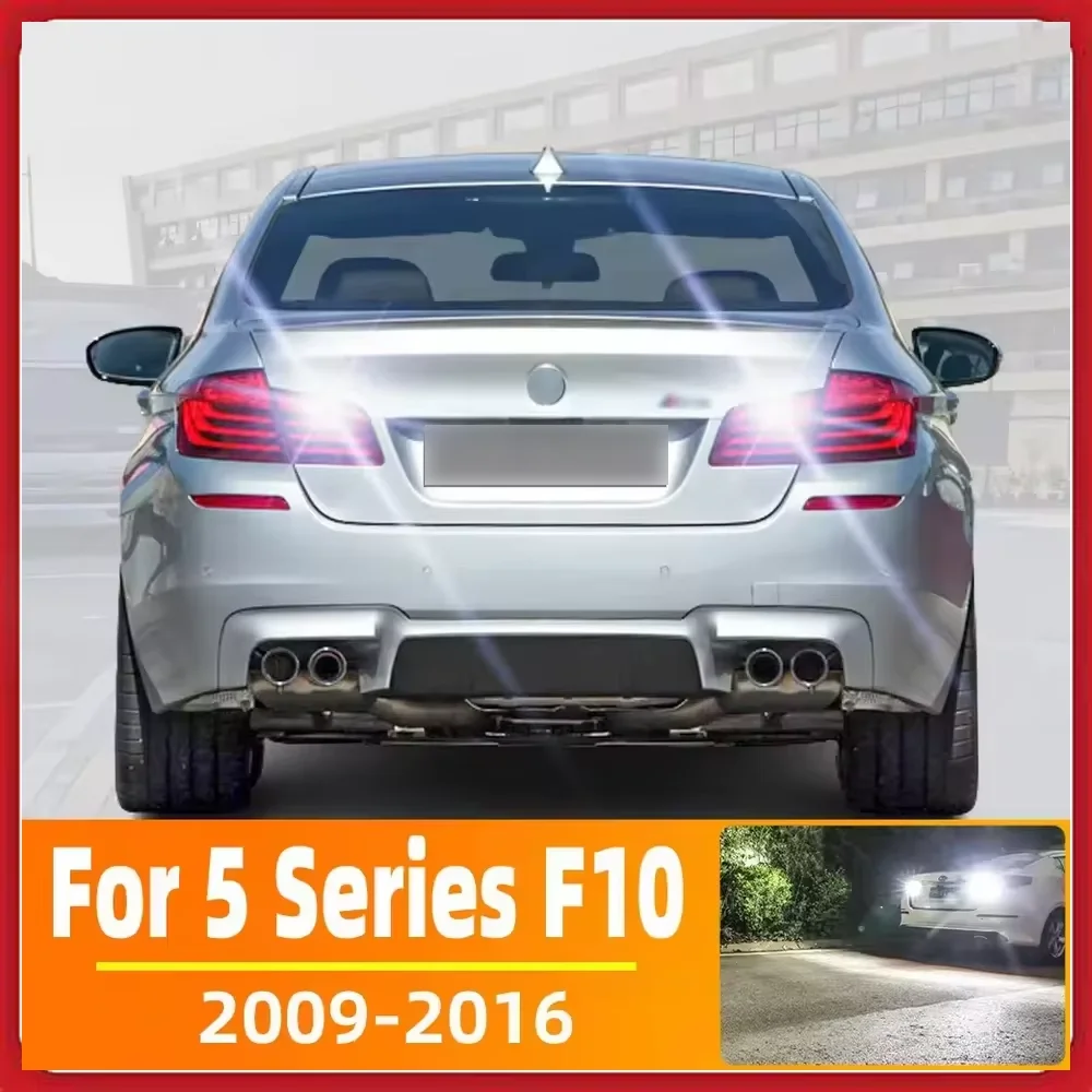 

2PCS Car LED Reverse Light Fit For BMW 5 Series F10 Accessories 2009 2010 2011 2012 2013 2014 2015 2016 Back Up Backup Lamp